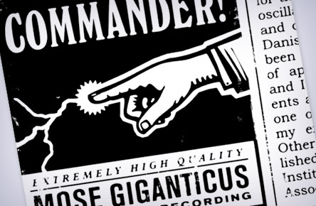 Mose Giganticus: <cite>Commander!</cite>